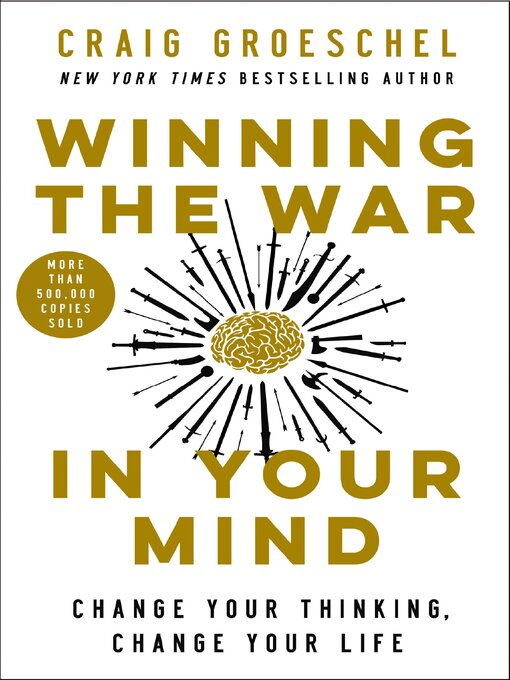 Title details for Winning the War in Your Mind by Craig Groeschel - Available